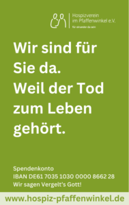 Hospiz Polling - Hospizverein Pfaffenwinkel, grünes Plakat, weißer Text.